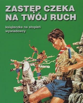 Zastęp czeka na twój ruch. Książeczka wywiadowcy
