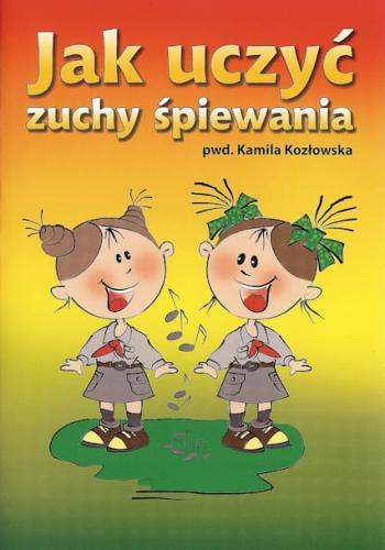 Jak uczyć zuchy śpiewania