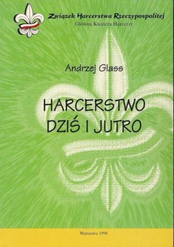 Harcerstwo dziś i jutro