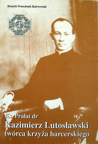 Ks. Prałat dr Kazimierz Lutosławski