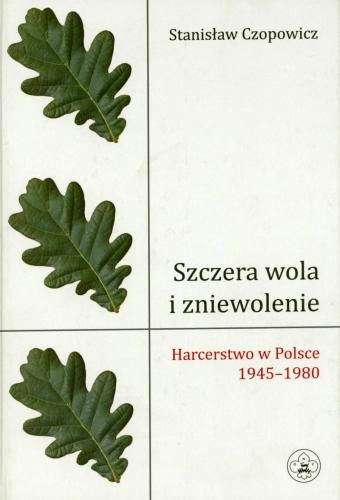 Szczera wola i zniewolenie